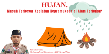 Hujan, Musuh Terbesar Kegiatan Kepramukaan di Alam Terbuka?