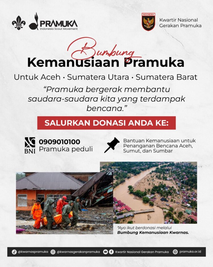 Kwarnas Gerakan Pramuka Ajak Masyarakat Berdonasi melalui Bumbung Kemanusiaan untuk Korban Bencana di Aceh, Sumatera Utara, dan Sumatera Barat