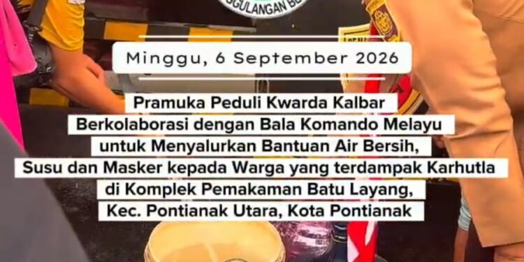 Aksi Pramuka Peduli Kalbar, Ikut Pemadaman, Bagi Masker, Penyaluran Air Minum/Bersih dan Bantuan Sosial Terdampak